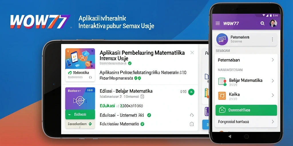Antarmuka WOW77 yang menarik dan interaktif untuk Belajar Matematika.