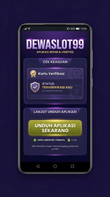 Kanal Resmi Dewaslot99 untuk Pengguna Android Indonesia